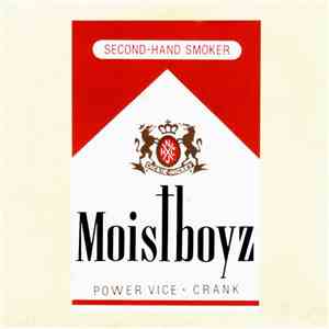 Moistboyz - Second-Hand Smoker