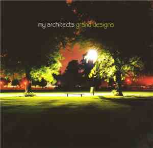 My Architects - Grand Designs