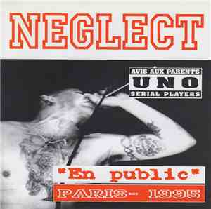 Neglect - En Public - Paris 1995