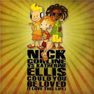 Nick Corline vs Katherine Ellis - Could You Be Loved (I Love This Life)