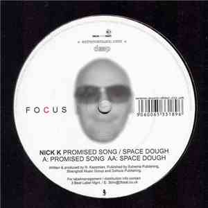 Nick K - Promised Song / Space Dough