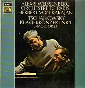 Peter Tschaikowsky - Alexis Weissenberg, Herbert von Karajan, Orchestre De  ...