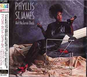 Phyllis St. James - Ain't No Turnin' Back