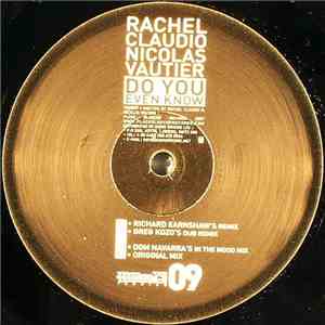 Rachel Claudio & Nicolas Vautier - Do You Even Know
