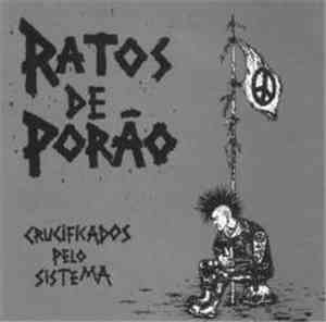 Ratos De Porão - Crucificados Pelo Sistema