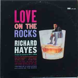 Richard Hayes - Love On The Rocks