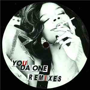 Rihanna - You Da One Remixes