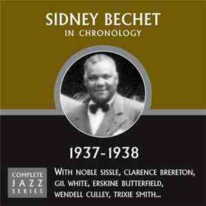 Sidney Bechet - In Chronology - 1937-1938