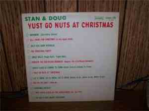 Stan And Doug - Stan And Doug Yust Go Nuts At Christmas