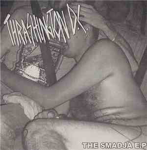 Thrashington D.C. - The Smadja E.P
