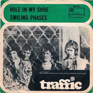 Traffic - Hole In My Shoe / Smiling Phases