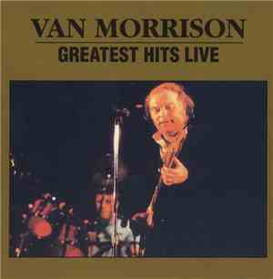 Van Morrison - Greatest Hits Live