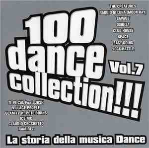 Various - 100 Dance Collection!!!  Vol.7 - La Storia Della Musica Dance
