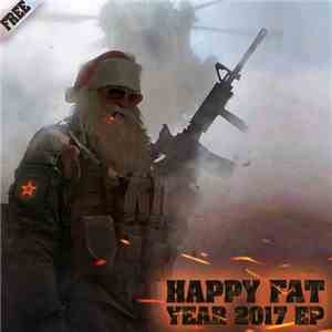 Various - Happy Fat Year 2017 EP
