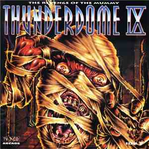 Various - Thunderdome IX - The Revenge Of The Mummy