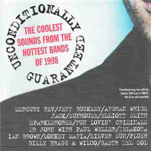 Various - Unconditionally Guaranteed (The Coolest Sounds From The Hottest B ...