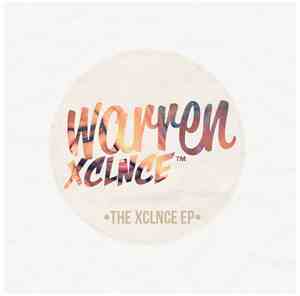 Warren Xclnce™ - The Xclnce EP