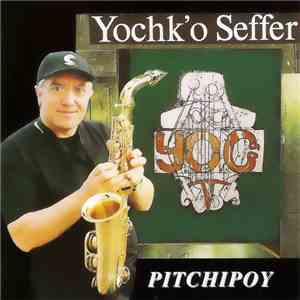 Yochk'O Seffer - Yog I - Pitchipoy