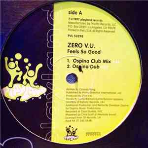 Zero V.U. - Feels So Good