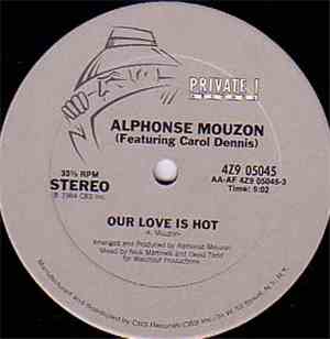 Alphonse Mouzon Featuring Carol Dennis - Our Love Is Hot