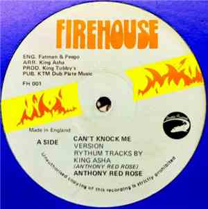 Anthony Red Rose / King Asha - Can't Knock Me / Gwan Talk