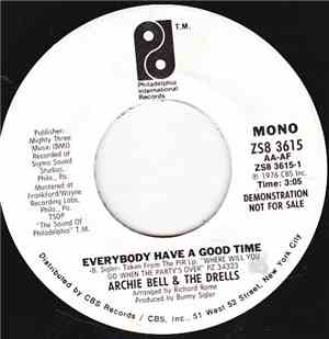 Archie Bell & The Drells - Everybody Have A Good Time
