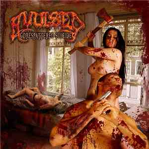 Avulsed - Gorespattered Suicide