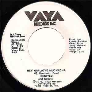 Benitez And Nebula - Hey Girl / Oye Muchacha