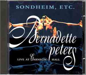 Bernadette Peters - Sondheim, Etc. (Live At Carnegie Hall)
