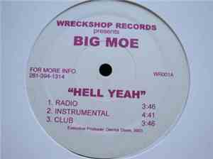 Big Moe - Hell Yeah / Just A Dog