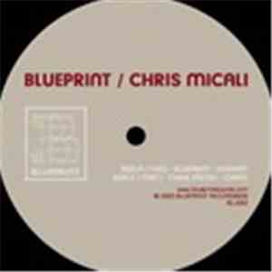 Blueprint  / Chris Micali - Dubway / Chant