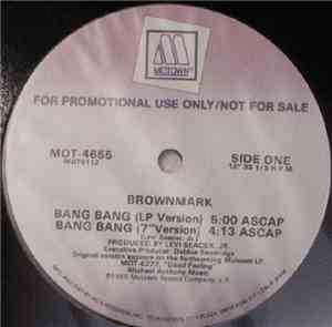Brownmark - Bang Bang