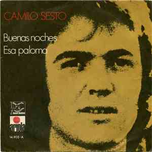 Camilo Sesto - Buenas Noches / Esa Paloma