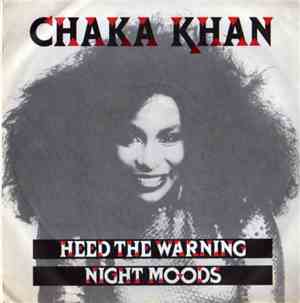Chaka Khan - Heed The Warning