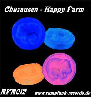 Chuzausen - Happy Farm EP