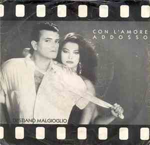 Cristiano Malgioglio - Con L'Amore Addosso