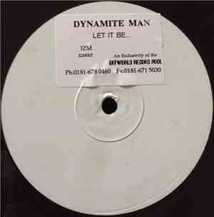 Dynamite Man - Let It Be