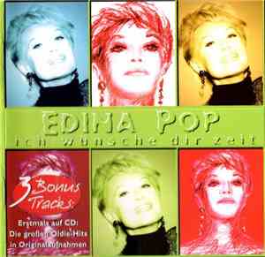 Edina Pop - Ich Wünsche Dir Zeit
