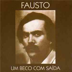 Fausto - Um Beco Com Saída