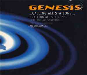 Genesis - ...Calling All Stations... Album Sampler...