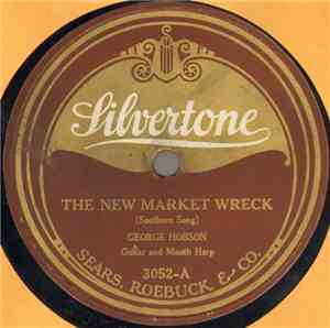 George Hobson  - The New Market Wreck / The Bald-Headed End Of The Broom