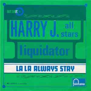 Harry J. All Stars / Glen And Dave - Liquidator / La La Always Stay