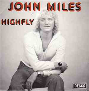 John Miles - Highfly