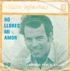 Julio Iglesias - No Llores Mi Amor