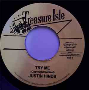 Justin Hinds - Try Me / Me Mama Told Me