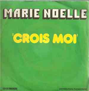Marie Noëlle  - Crois Moi / Quand Vient La Nuit
