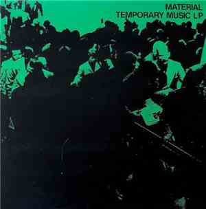 Material - Temporary Music LP