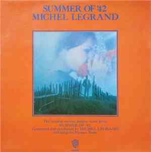 Michel Legrand - Summer Of '42