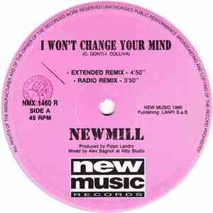 Newmill - I Won't Change Your Mind (Remix)