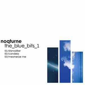 Noqturne - The Blue Bits 1